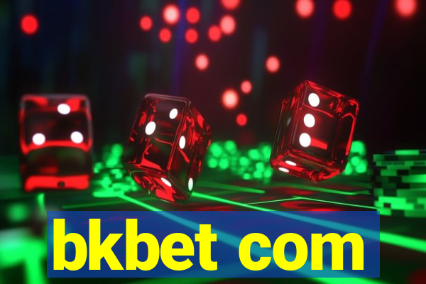 bkbet com